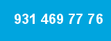 931 469 77 76 931 469 77 76